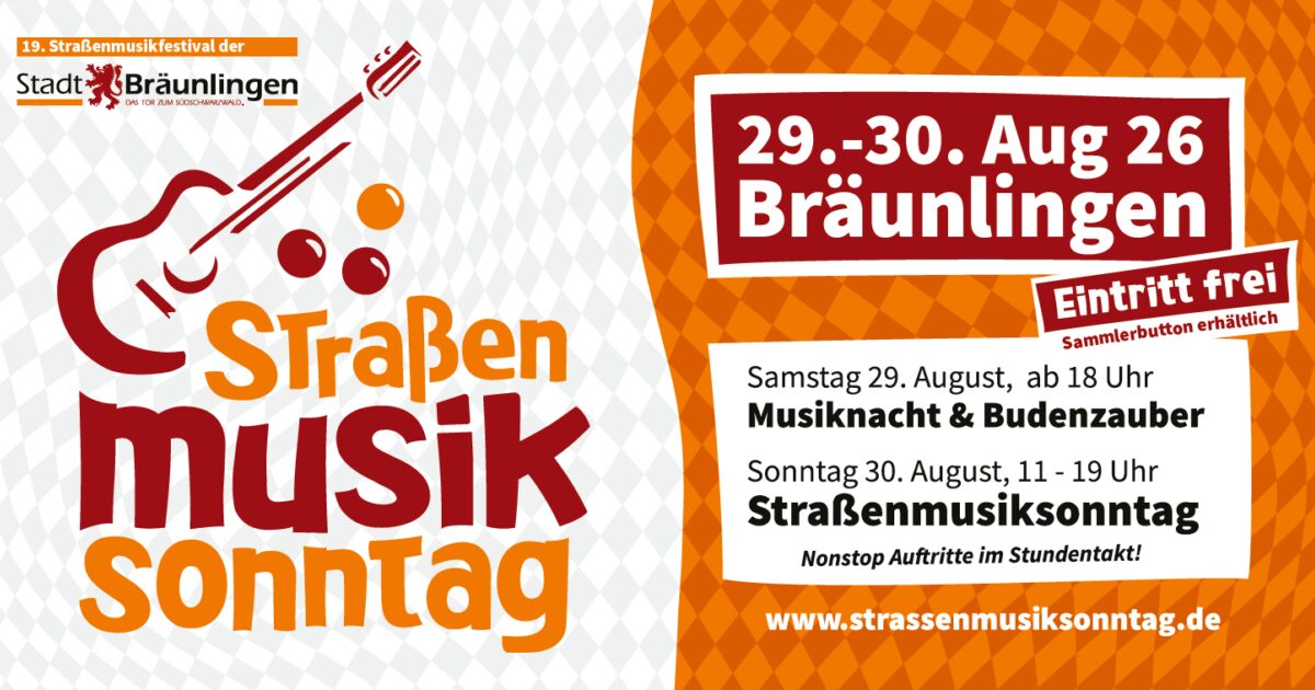 19. Bräunlinger Straßenmusiksonntag am 29. und 30. August 2026 - Das Straßenkunst-Festival im Schwarzwald